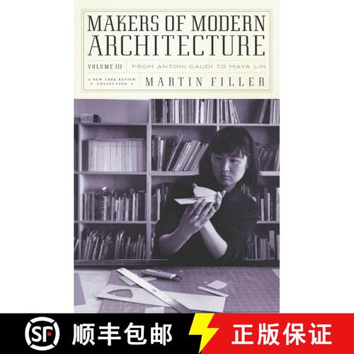【3-4周达】精装 Makers of Modern Architecture, Volume III: From Antoni Gaudí to Maya Lin [9781681373027]