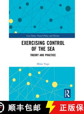 【3-4周达】Exercising Control of the Sea : Theory and Practice [9780367252175]