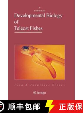 【3-4周达】Developmental Biology of Teleost Fishes [9781402029967]
