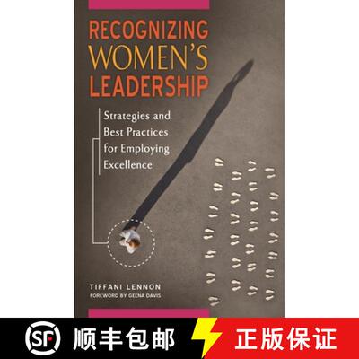 【3-4周达】精装 Recognizing Women's Leadership: Strategies and Best Practices for Employing Excellence [9781440831164]