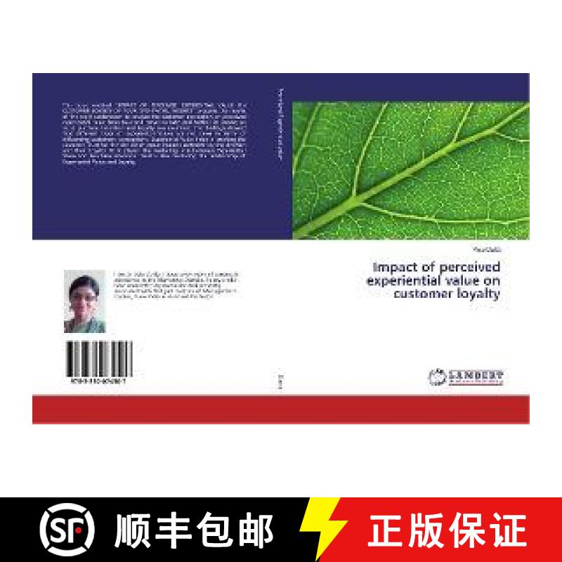预订 Impact of perceived experiential value on customer loyalty [9783330074507]