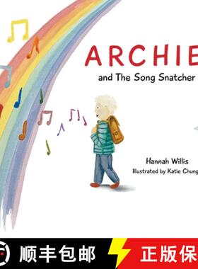 【3-4周达】Archie and the Song Snatcher [9781839758478]