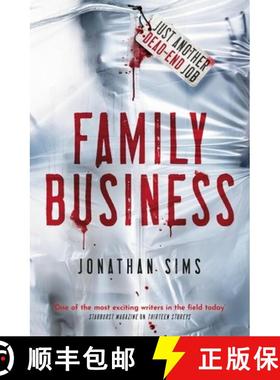 【3-4周达】Family Business: A horror full of creeping dread from the mind behind Thirteen Storeys and... [9781473228795]