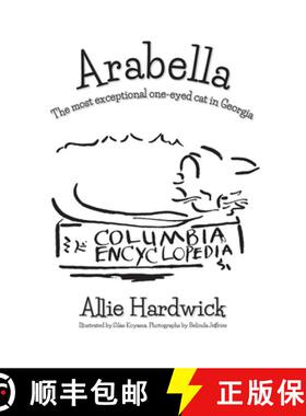 【3-4周达】Arabella: The most exceptional one-eyed cat in Georgia [9798822959989]
