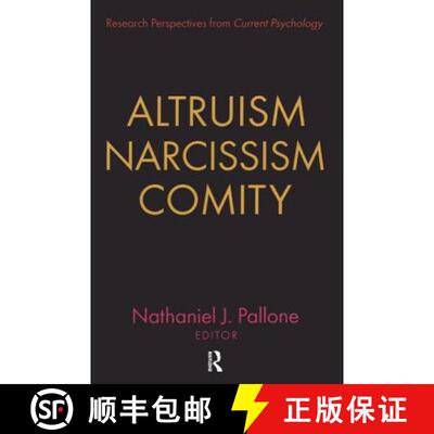 【3-4周达】Altruism, Narcissism, Comity: Research perspectives from Current Psychology [9780765804679]