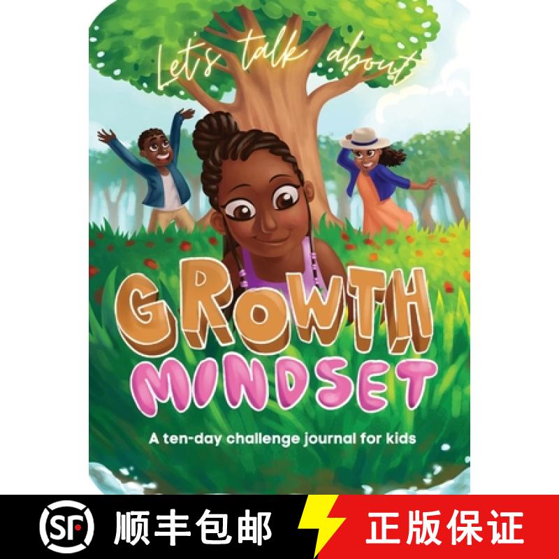 【3-4周达】Let's Talk About Growth Mindset: A Challenge Journal for Kids [9781733556996]