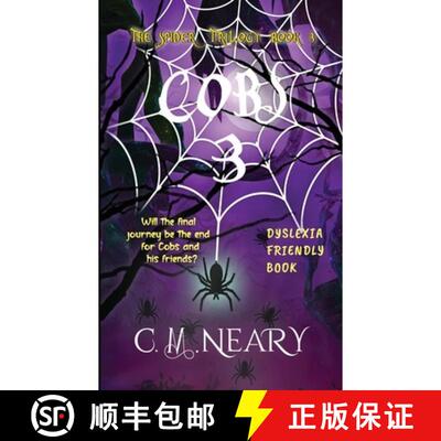 【3-4周达】Cobs 3 The Spider Trilogy (Dyslexia Friendly Reading Books for Kids Age 8-12 Book 1): Dysl... [9781916527041]