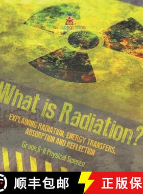 【3-4周达】What is Radiation? Explaining Radiation, Energy Transfers, Absorption and Reflection | Gra... [9781541995048]
