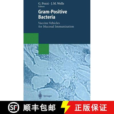 【3-4周达】Gram-Positive Bacteria: Vaccine Vehicles for Mucosal Immunization [9783662075500]