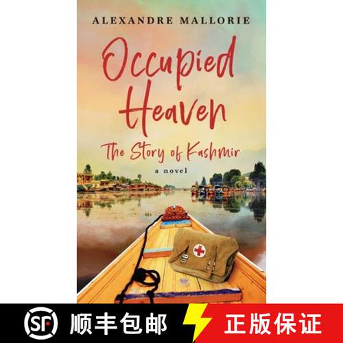 【3-4周达】Occupied Heaven : The Story of Kashmir [9780578858487]