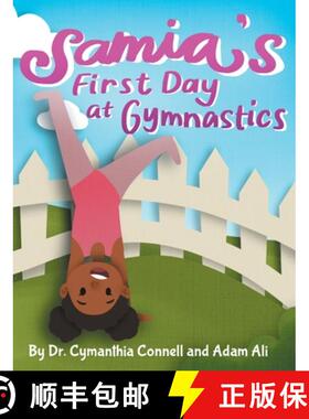 【3-4周达】Samia's First Day at Gymnastics: A book to help children overcome their fears. [9781734687231]