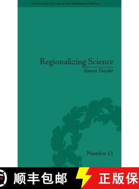 预订 Regionalizing Science: Placing Knowledges in Victorian England [9780822966425]