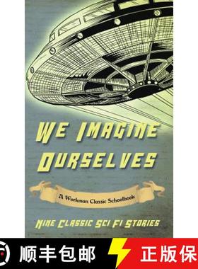 【3-4周达】We Imagine Ourselves: A Workman Classic Schoolbook [9781988390123]