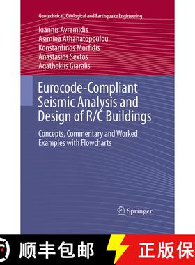 【3-4周达】Eurocode-Compliant Seismic Analysis and Design of R/C Buildings: Concepts, Commentary and ... [9783319387314]