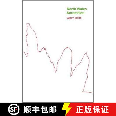 【3-4周达】North Wales Scrambles: a guide to 50 of the best mountain scrambles in Snowdonia [9781527230859]
