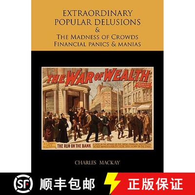 【3-4周达】EXTRAORDINARY POPULAR DELUSIONS AND THE Madness of Crowds Financial panics and manias [9781578987665]