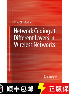 【3-4周达】Network Coding at Different Layers in Wireless Networks (1st ed. 2016) (1st ed. 2016) (1st... [9783319297682]