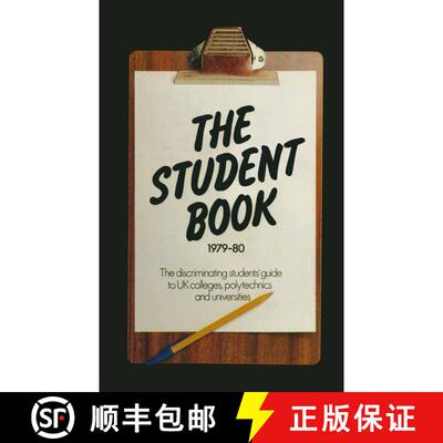【3-4周达】The Student Book 1979-80 : The Discriminating Students' Guide to UK Colleges, Polytechnics... [9780333259184]