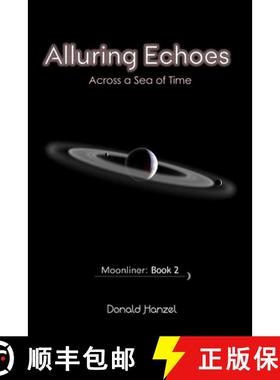 预订 Alluring Echoes: Across a Sea of Time [9781999414139]
