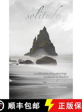 【3-4周达】solitude: a collection of awakenings rendered in poetry [9798218146665]