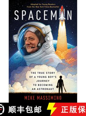 【3-4周达】Spaceman (Adapted for Young Readers): The True Story of a Young Boy's Journey to Becoming ... [9780593120866]