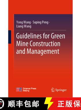【3-4周达】Guidelines for Green Mine Construction and Management [9789811997594]