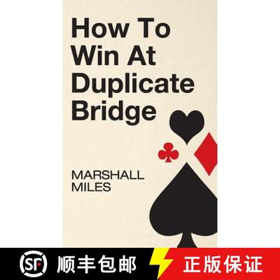 【3-4周达】How to Win at Duplicate Bridge [9781626549425]