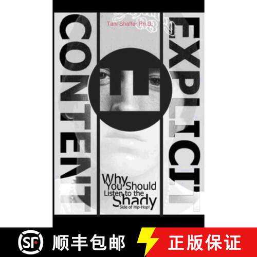 【3-4周达】Explicit Content: Why You Should Listen to the Shady Side of Hip Hop [9781435703230]