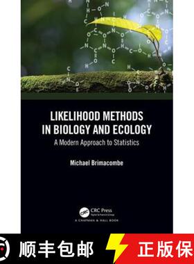 【3-4周达】Likelihood Methods in Biology and Ecology : A Modern Approach to Statistics [9781584887881]