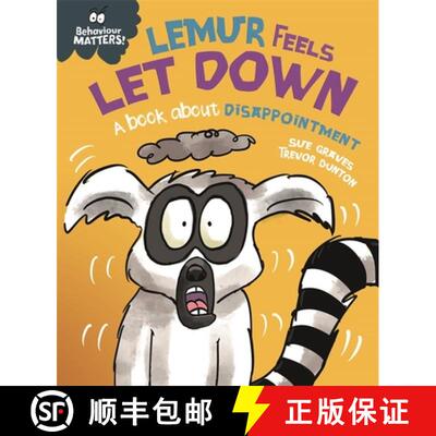 【3-4周达】Behaviour Matters: Lemur Feels Let Down - A book about disappointment [9781445179896]