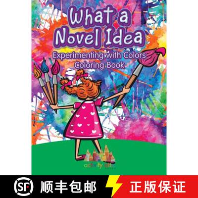 【3-4周达】What a Novel Idea: Experimenting with Colors Coloring Book [9781683237204]
