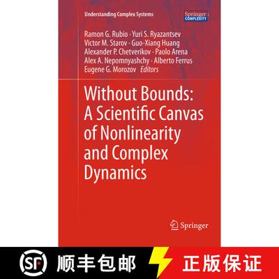 【3-4周达】Without Bounds: A Scientific Canvas of Nonlinearity and Complex Dynamics (Softcover reprin... [9783662523278]