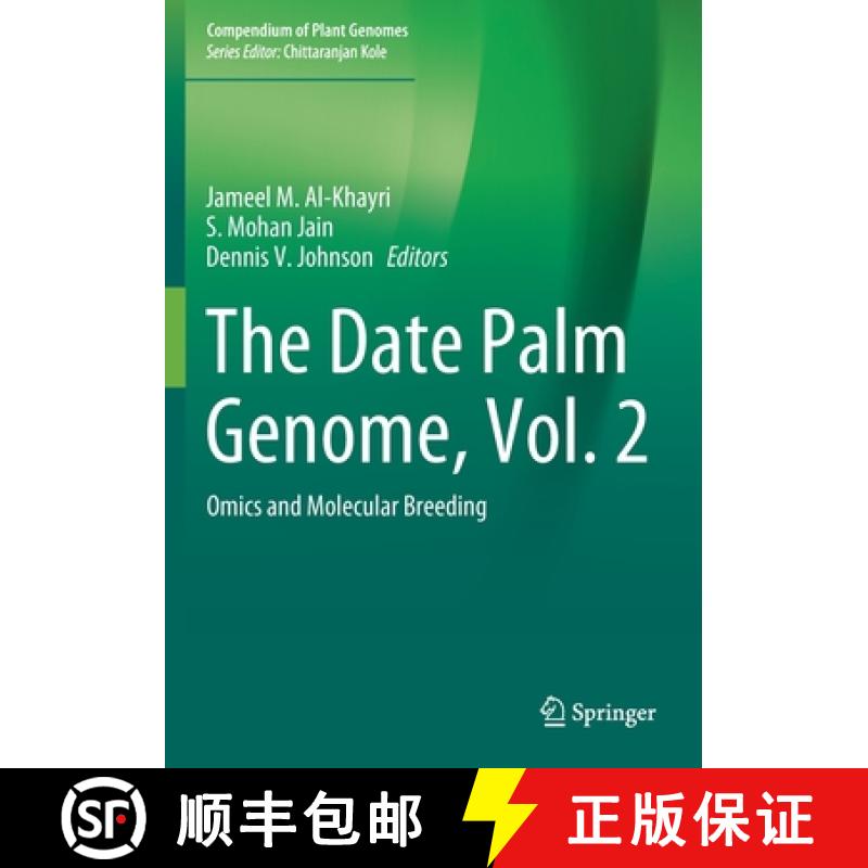 【3-4周达】The Date Palm Genome, Vol. 2 : Omics and Molecular Breeding [9783030737528]