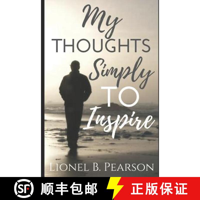 【3-4周达】My Thoughts, Simply To Inspire [9780692043721]