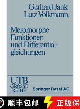 【3-4周达】Einführung in Die Theorie Der Ganzen Und Meromorphen Funktionen Mit Anwendungen Auf Diffe... [9783034866224]