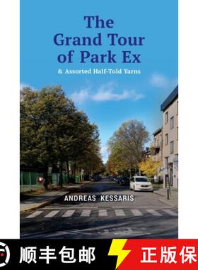 预订 The Grand Tour of Park Ex: & Assorted Half-Told Yarns [9781771839730]