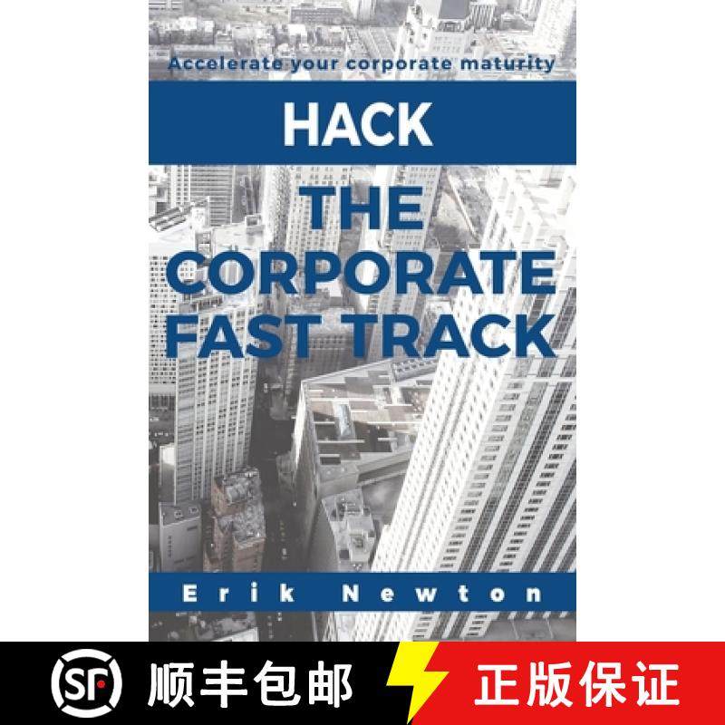 预订 Hack the Corporate Fast Track: Accelerate your corporate maturity [9780692518342]