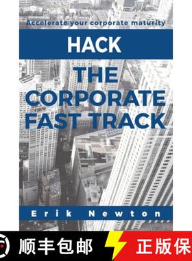 预订 Hack the Corporate Fast Track: Accelerate your corporate maturity [9780692518342]