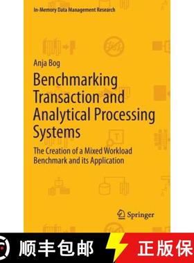 【3-4周达】Benchmarking Transaction and Analytical Processing Systems : The Creation of a Mixed Workl... [9783642380693]