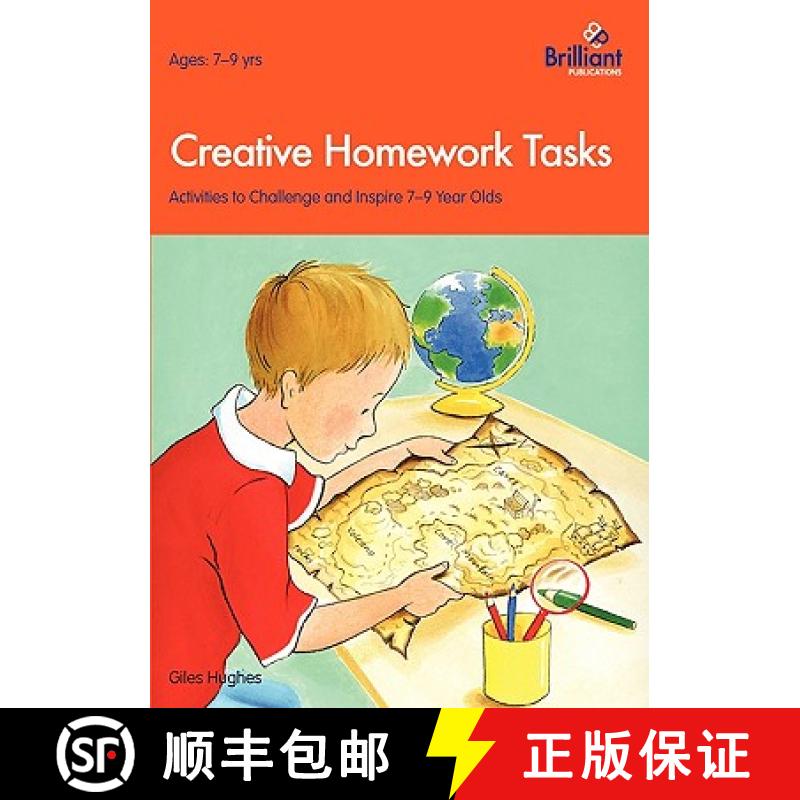 预订 Creative Homework Tasks: Activities to Challenge and Inspire 7-9 year Olds [9781905780556]