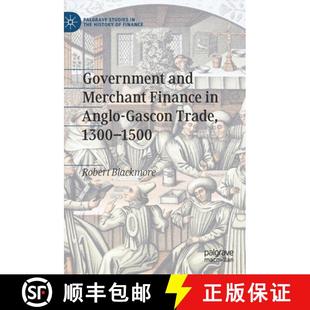 Government 9783030345358 1500 Anglo 4周达 Gascon Merchant and 1300 Finance Trade