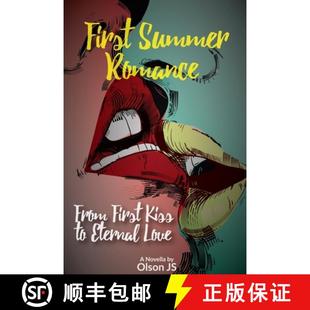 【3-4周达】First Summer Romance: From First Kiss to Eternal Love [9780982142592]