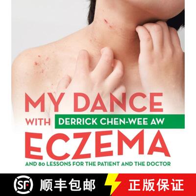 【3-4周达】My Dance with Eczema: And 80 Lessons for the Patient and the Doctor [9781543764116]