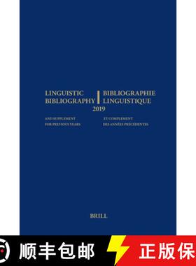 预订 Linguistic Bibliography for the Year 2019 / Bibliographie Linguistique de l'Année 2019: And Sup... [9789004431058]
