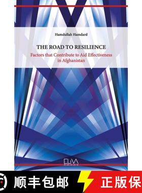 预订 The Road to Resilience: Factors that Contribute to Aid Effectiveness in Afghanistan [9789999318518]