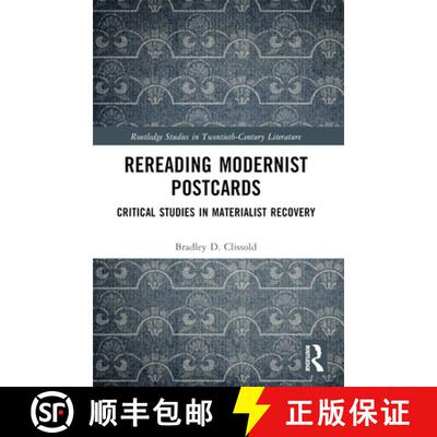 【3-4周达】Rereading Modernist Postcards: Critical Studies in Materialist Recovery [9781032457277]