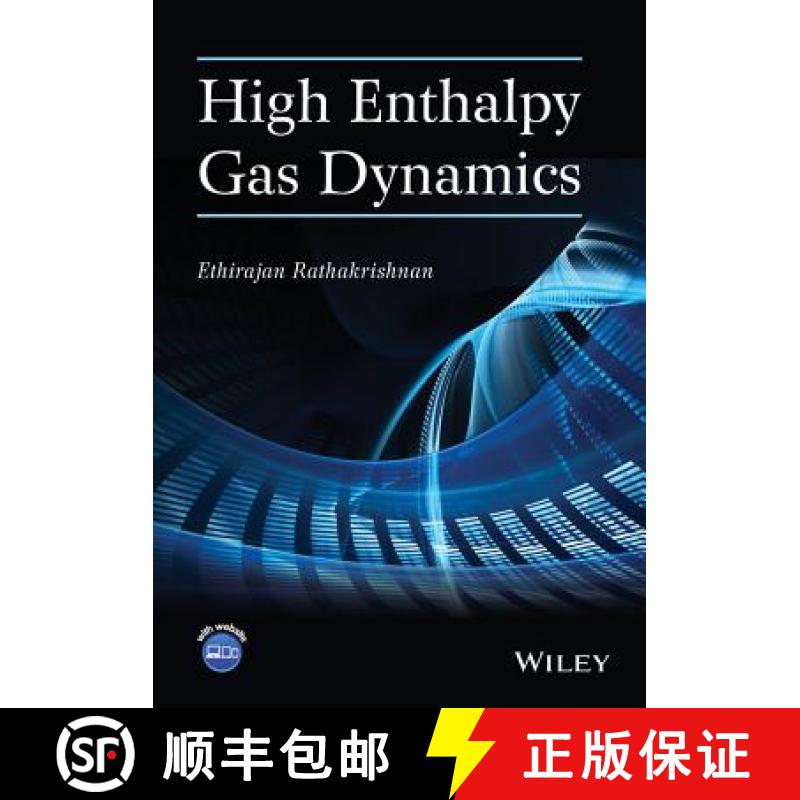 【2-3周达】High Enthalpy Gas Dynamics [Wiley机械工程] [9781118821893]