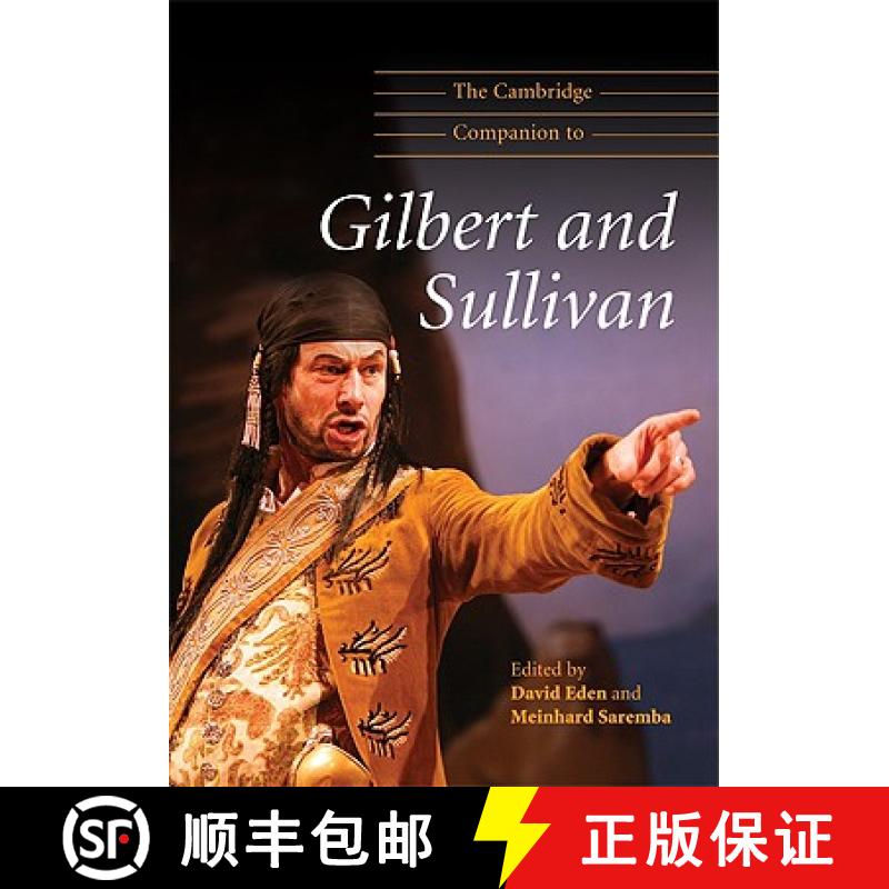 【3-4周达】Cambridge Companion to Gilbert and Sullivan: - The Cambridge Companion to Gilbert and Sull... [9780521888493]