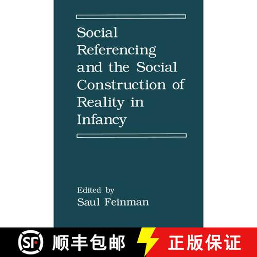 【3-4周达】精装 Social Referencing and the Social Construction of Reality in Infancy [9780306438509]