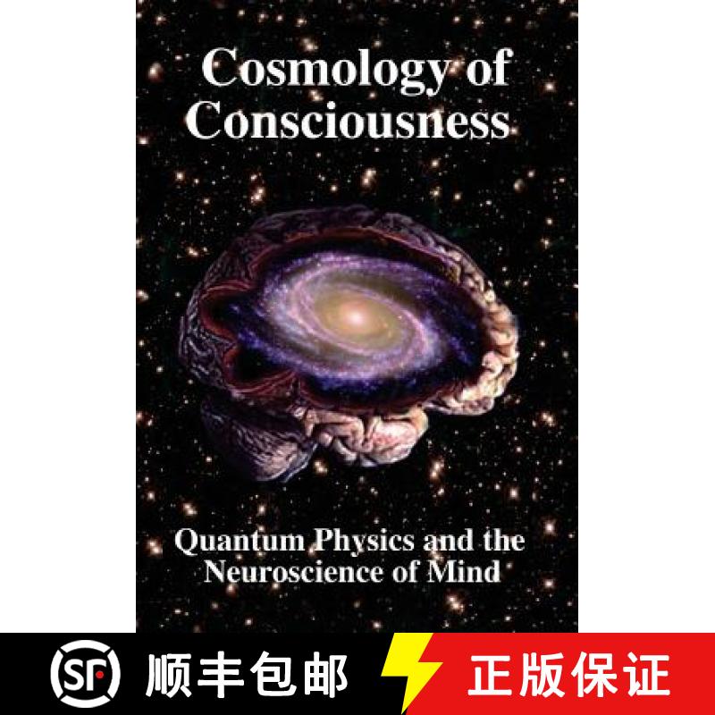 【3-4周达】Cosmology of Consciousness: Quantum Physics & Neuroscience of Mind [9781938024474]